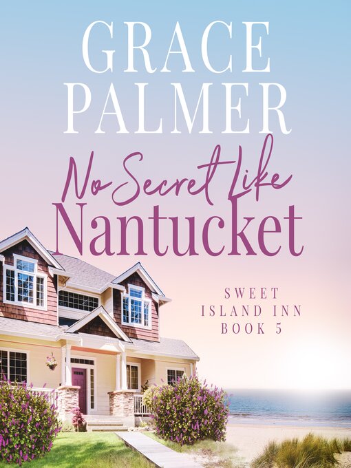 Title details for No Secret Like Nantucket by Grace Palmer - Wait list